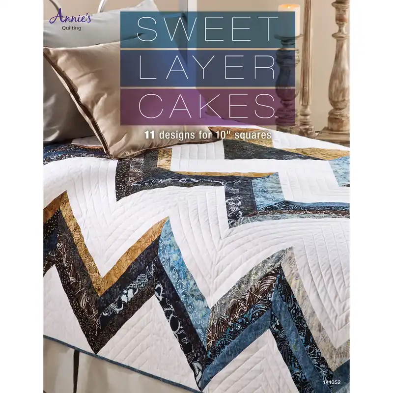 Sweet Layer Cakes Quilt Pattern Book- Digital Download Limited Offer