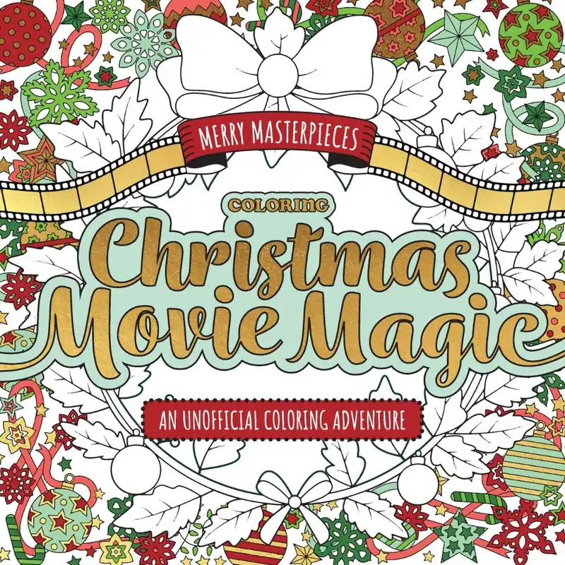 Merry Masterpieces: Coloring Christmas Movie Magic Adult Coloring Book Genuine
