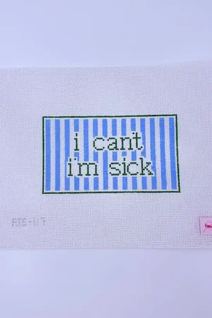 i can't i'm sick Canvas Big Sale
