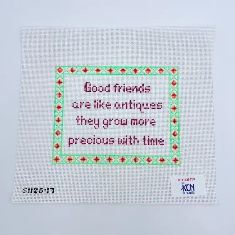 Good friends are like antiques they grow more precious with time Professional Grade