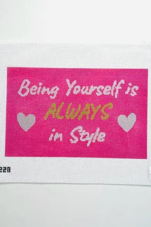 Being Yourself is Always In Style Canvas Trending