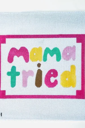 Top Pick Mama Tried