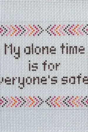 My Alone Time Is For Everyone's Safety Fan Favorite
