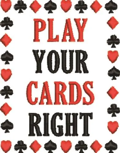 Best Seller Play Cards Right Embroidery Design