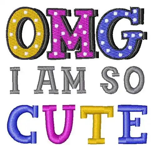 OMG So Cute Embroidery Design Grab Now