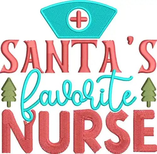 Santa's Favorite Nurse Embroidery Design Free Returns