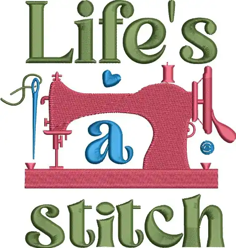 Special Discount Life's A Stitch Embroidery Design