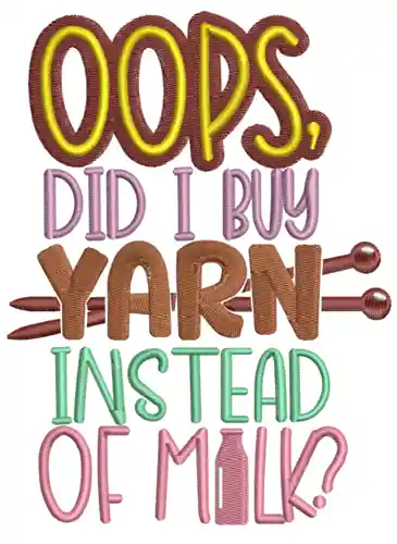 Clearance Did I Buy Yarn Embroidery Design