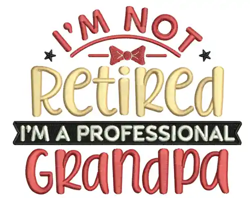 Reduced Price Professional Grandpa Embroidery Design