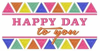 Special Offer Happy Day Embroidery Design