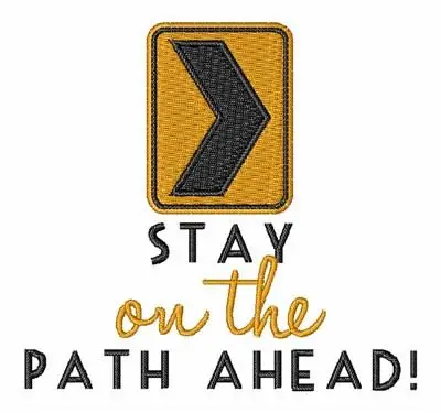 Stay On Path Embroidery Design One Day Deal