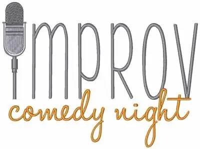 Improv Comedy Night Embroidery Design Holiday Sale