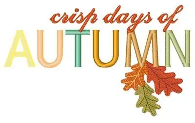 Crisp Days Embroidery Design Warranty Included