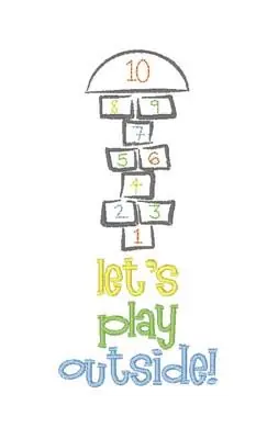Play Outside Embroidery Design High Quality