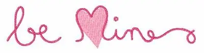 Be Mine Embroidery Design Grab Now