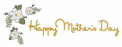 Bulk Order Happy Mothers Day Embroidery Design