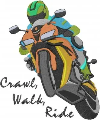 Crawl Walk Ride Embroidery Design Best Price