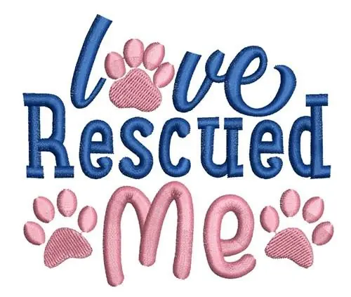 Love Rescued Me Embroidery Design Price Cut
