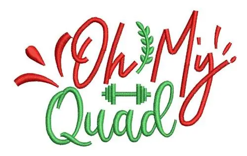 Oh My Quad Embroidery Design High Quality