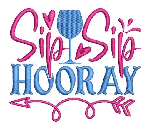 Sip Sip Hooray Embroidery Design Authentic