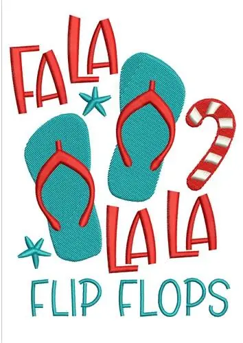 Flash Sale Fa La La La Flip Flops Embroidery Design