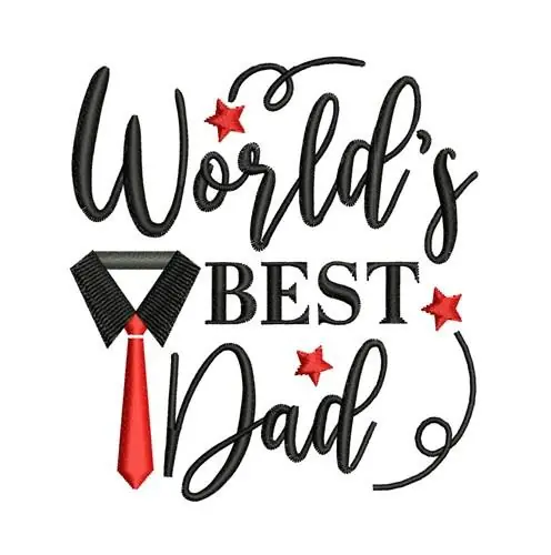 World's Best Dad Embroidery Design Original