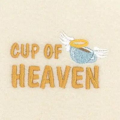 Cup Of Heaven Embroidery Design While Supplies Last