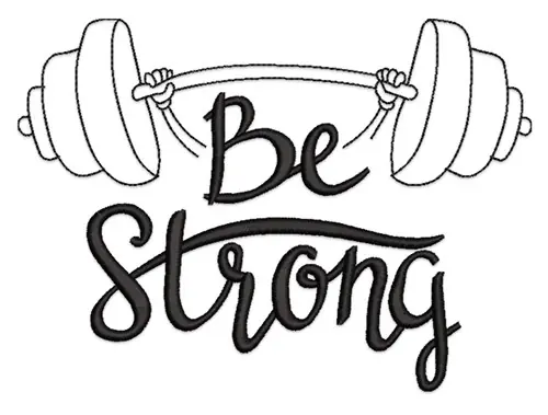 Limited Time Be Strong Embroidery Design